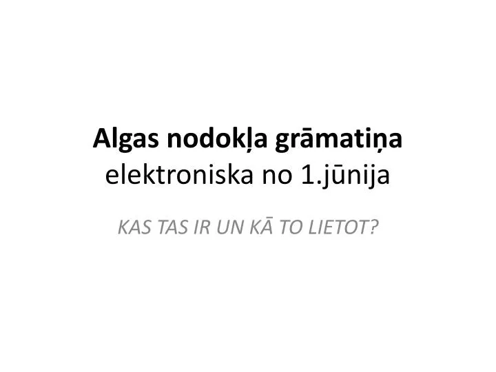 algas nodok a gr mati a elektroniska no 1 j nija