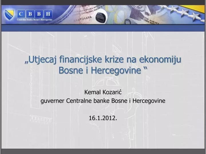 utjecaj financijske krize na ekonomiju bosne i hercegovine