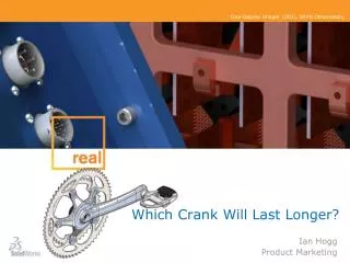 Which Crank Will Last Longer?