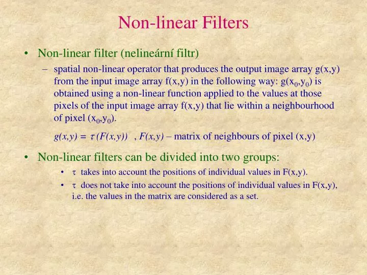non linear filters