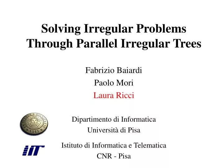 solving irregular problems through parallel irregular trees