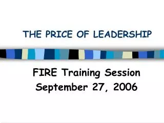 THE PRICE OF LEADERSHIP