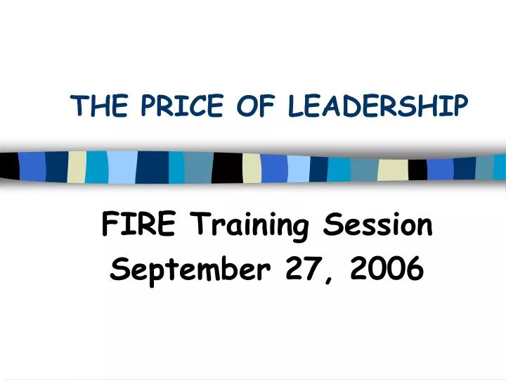 the price of leadership