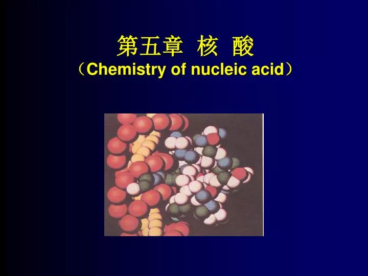 chemistry of nucleic acid