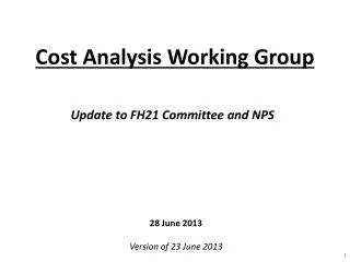 Cost Analysis Working Group