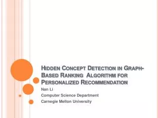 Hidden Concept Detection in Graph-Based Ranking Algorithm for Personalized Recommendation
