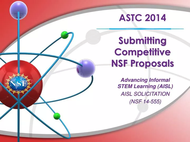 astc 2014 submitting competitive nsf proposals