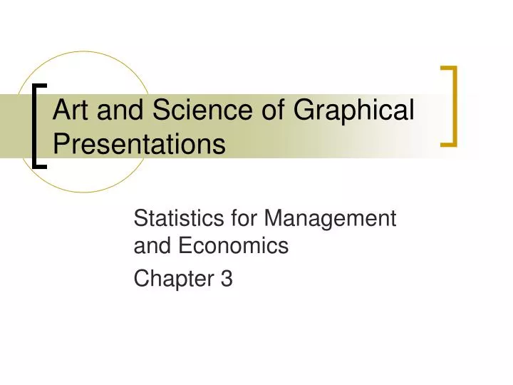 art and science of graphical presentations