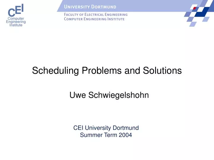 scheduling problems and solutions