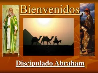 bienvenidos