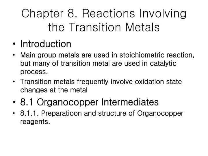 chapter 8 reactions involving the transition metals