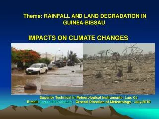 Theme: RAINFALL AND LAND DEGRADATION IN GUINEA-BISSAU