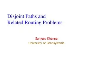 Disjoint Paths and Related Routing Problems