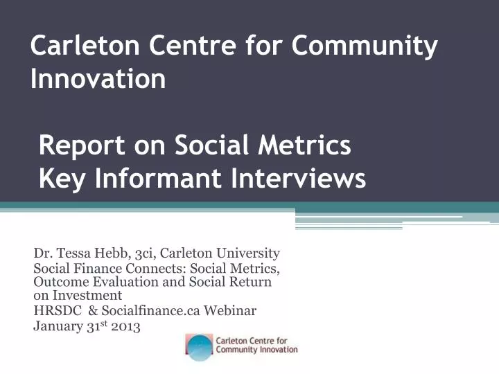 carleton centre for community innovation report on social metrics key informant interviews
