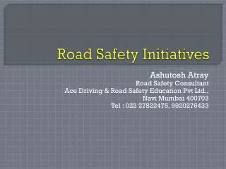 Road Safety Initiatives