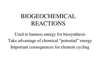 BIOGEOCHEMICAL REACTIONS