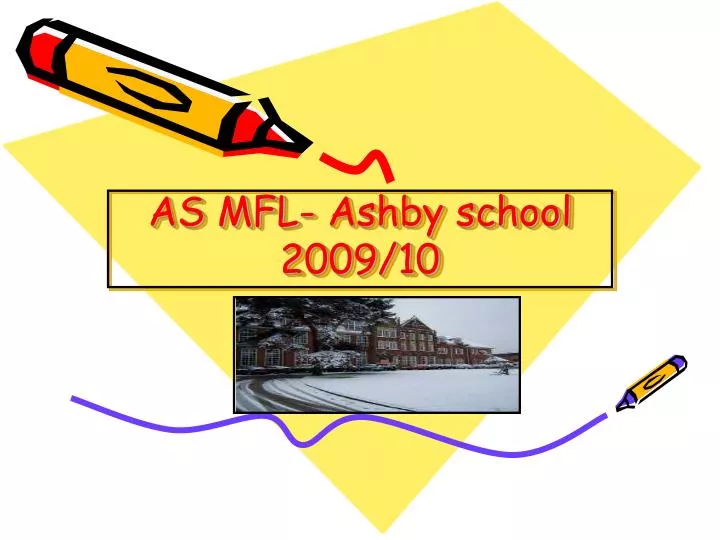 as mfl ashby school 2009 10