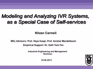 Modeling and Analyzing IVR Systems, as a Special Case of Self-services