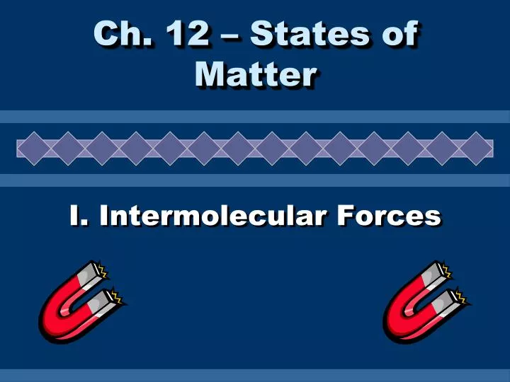 ch 12 states of matter