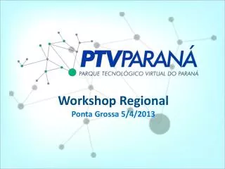 workshop regional ponta grossa 5 4 2013