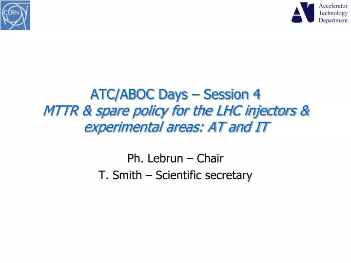 atc aboc days session 4 mttr spare policy for the lhc injectors experimental areas at and it