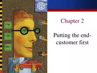 Chapter 2 Putting the end-customer first