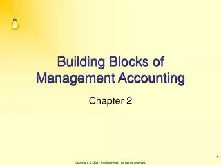 Building Blocks of Management Accounting