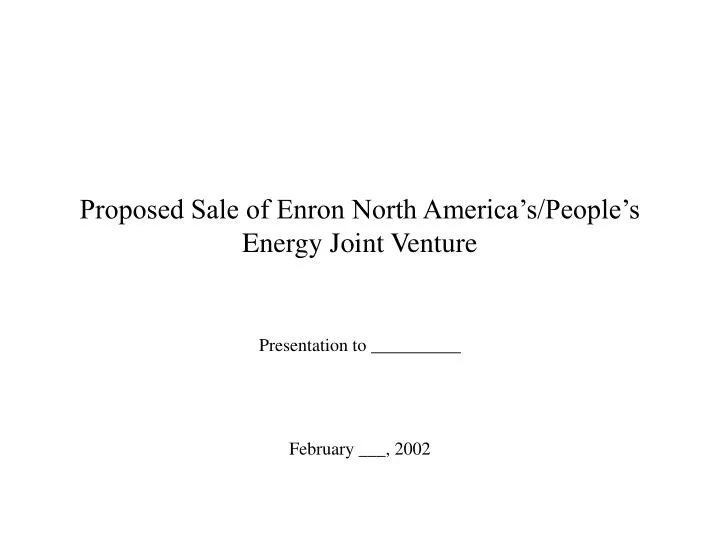 proposed sale of enron north america s people s energy joint venture