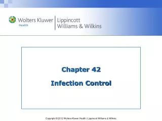 Chapter 42 Infection Control