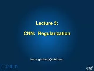 Lecture 5: CNN: Regularization