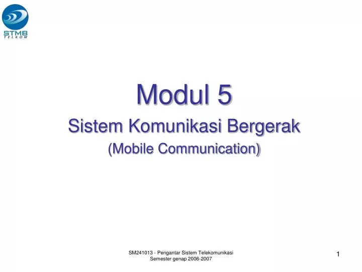 modul 5 sistem komunikasi bergerak mobile communication