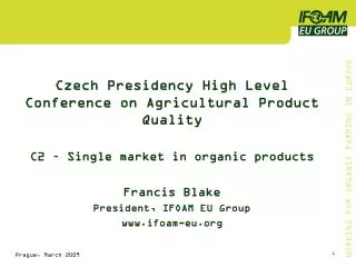 Czech Presidency High Level Conference on Agricultural Product Quality