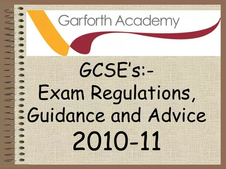 gcse s exam regulations guidance and advice 2010 11