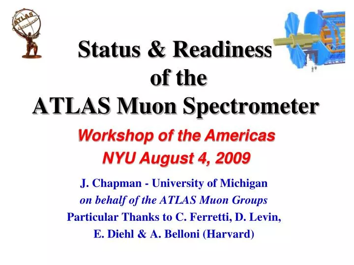 status readiness of the atlas muon spectrometer
