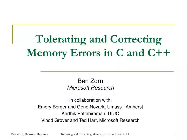 tolerating and correcting memory errors in c and c