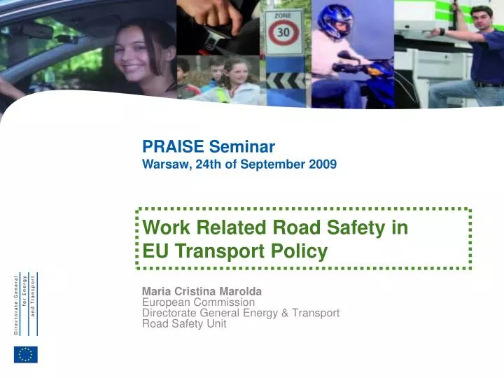 maria cristina marolda european commission directorate general energy transport road safety unit