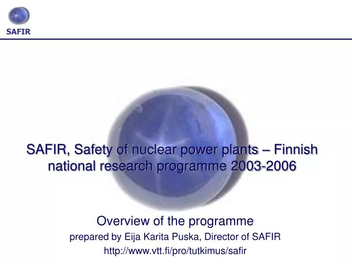 safir safety of nuclear power plants finnish national research programme 2003 2006