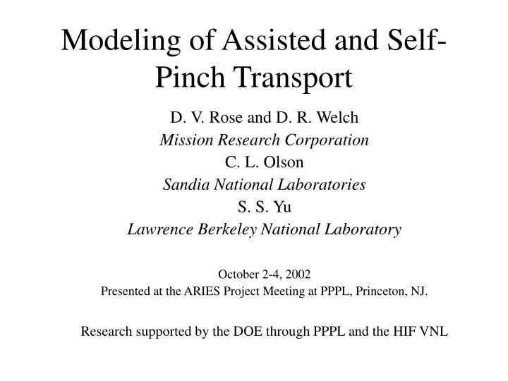 modeling of assisted and self pinch transport