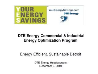 DTE Energy Commercial &amp; Industrial Energy Optimization Program