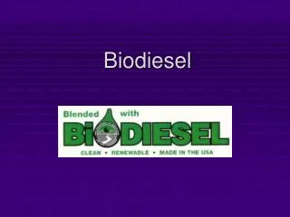 Biodiesel