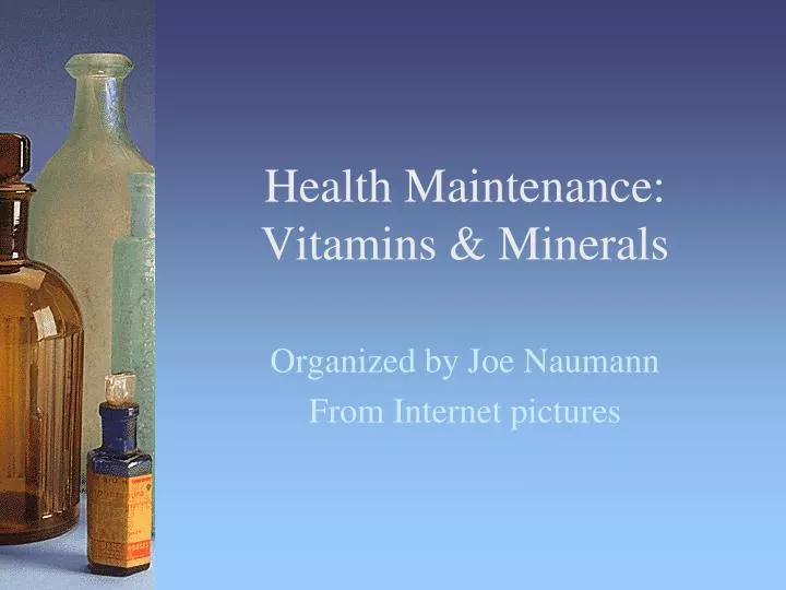health maintenance vitamins minerals