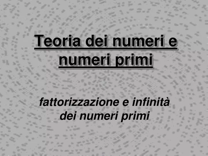 teoria dei numeri e numeri primi