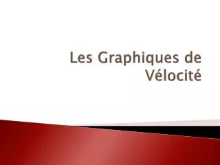 les graphiques de v locit