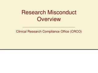 Research Misconduct Overview