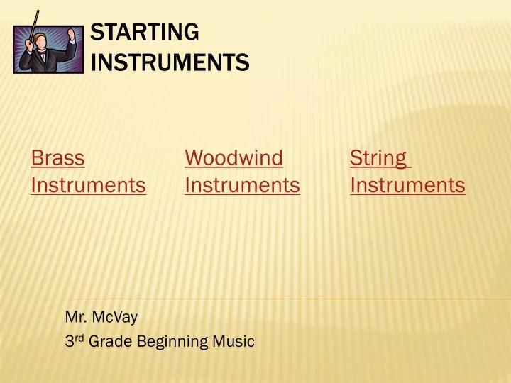 mr mcvay 3 rd grade beginning music
