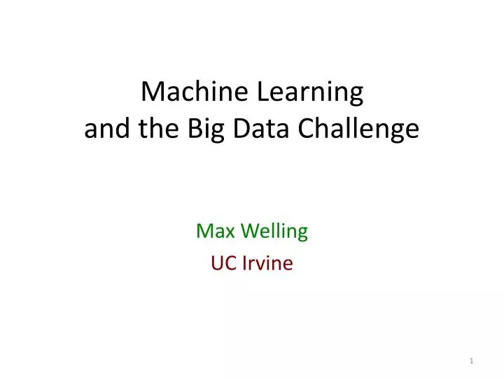 machine learning and the big data challenge