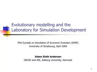 Evolutionary modelling and the Laboratory for Simulation Development