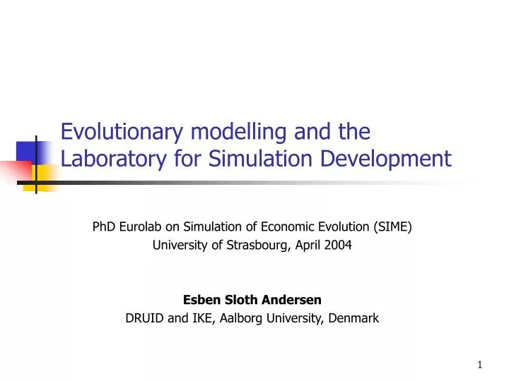 evolutionary modelling and the laboratory for simulation development