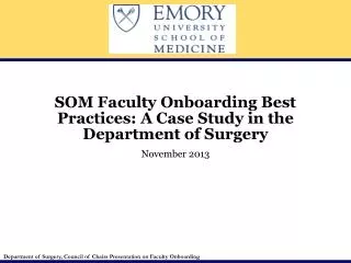 SOM Faculty Onboarding Best Practices: A Case Study in the Department of Surgery