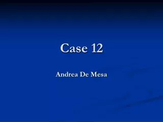 Case 12